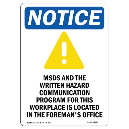 Signmission OSHA Notice, 5" Height, MSDS And The Written Sign With Symbol, 5" X 3.5", Portrait OS-NS-D-35-V-14270